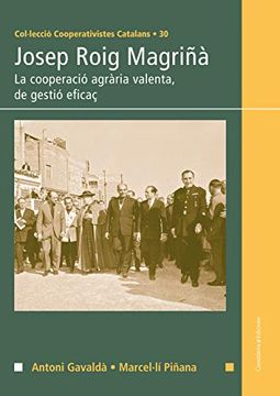 portada Josep Roig Magriña la Cooperacio Agraria Valenta, de Gestio Eficaç
