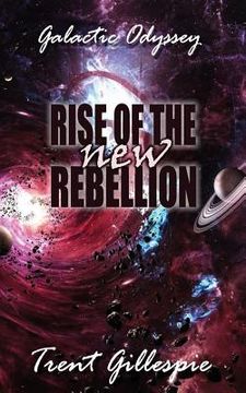 portada Galactic Odyssey #2: Rise of the New Rebellion (en Inglés)