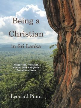 portada Being a Christian in Sri Lanka: Historical, Political, Social, and Religious Considerations