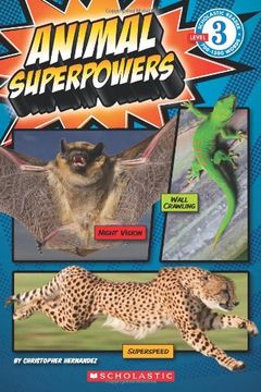portada Scholastic Reader Level 3: Animal Superpowers (en Inglés)