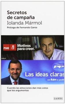 Secretos de campaña: Cuando las emociones dan más votos que los argumentos (Laertes)