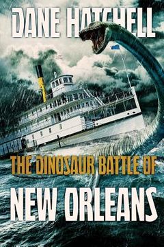 portada The Dinosaur Battle Of New Orleans 