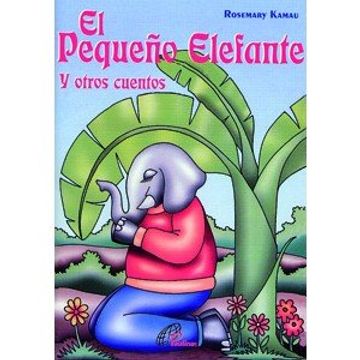 portada El Pequeño Elefante: Y otros cuentos