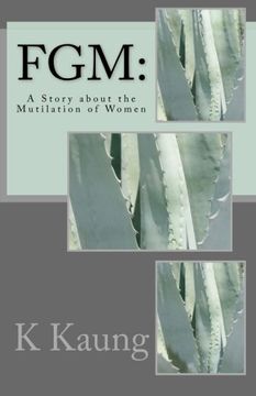 portada 2: FGM: A Story about the Mutilation of Women: Volume 2 (Short Story Series)