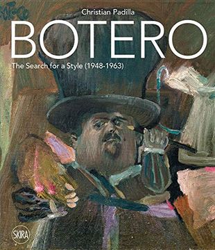 portada Botero: The Search for a Style (1948–1963)