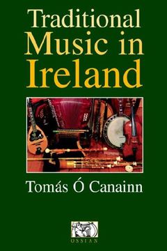 portada Tomas o Canainn: Traditional Music en Ireland (en Inglés)