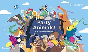 portada Party Animals!: A Tall Tale of Balancing Beasts