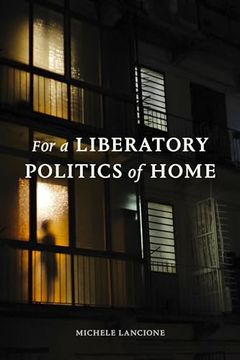 portada For a Liberatory Politics of Home (in English)