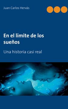 portada En el Límite de los Sueños: Una Historia Casi Real (in Spanish)