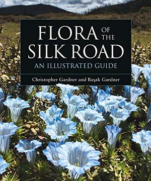 portada Flora of the Silk Road: An Illustrated Guide (en Inglés)