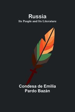 portada Russia: Its People and Its Literature (en Inglés)