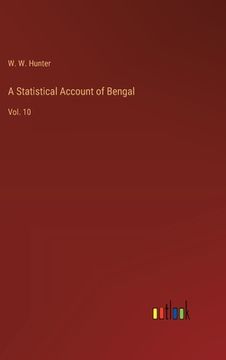 portada A Statistical Account of Bengal: Vol. 10 (en Inglés)