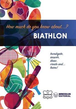portada How much do you know about... Biathlon (en Inglés)