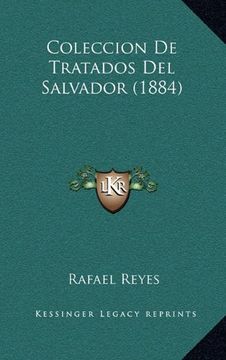 portada Coleccion de Tratados del Salvador (1884) (in Spanish)