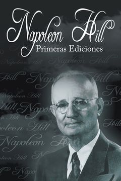 portada Las Primeras Ediciones de Napoleon Hill