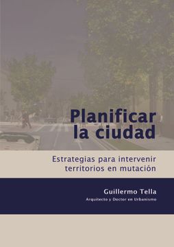 portada Planificar la Ciudad (in Spanish)