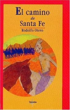 portada El Camino de Santa fe (in Spanish)
