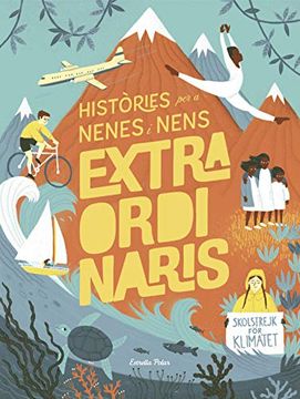 portada Històries per a Nenes i Nens Extraordinaris (in Catalá)