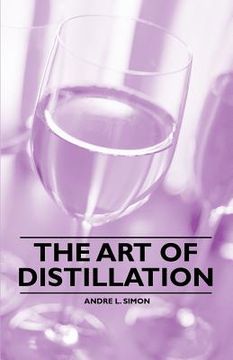 portada the art of distillation (en Inglés)