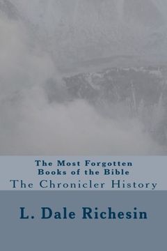 portada The Most Forgotten Books of the Bible: The Chronicler History