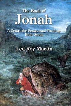 portada The Book of Jonah: A Centre for Pentecostal Theology Bible Study (in English)