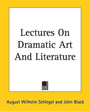 portada lectures on dramatic art and literature (en Inglés)