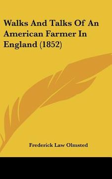 portada walks and talks of an american farmer in england (1852) (in English)