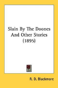 portada slain by the doones and other stories (1895) (in English)