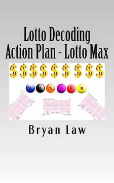 portada Lotto Decoding: Action Plan - Lotto Max (en Inglés)