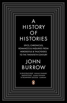 portada history of histories: epics, chronicles, romances and inquiries from herodotus and thucydides to the twentieth century