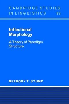 portada Inflectional Morphology: A Theory of Paradigm Structure (Cambridge Studies in Linguistics) 