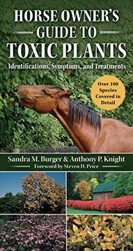 portada Horse Owner's Guide to Toxic Plants: Identifications, Symptoms, and Treatments (en Inglés)