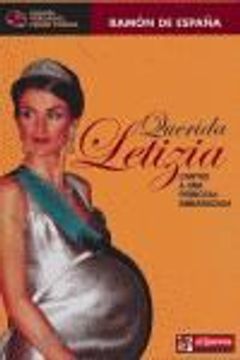 portada Querida Letizia: Cartas a una Princesa Embarazada