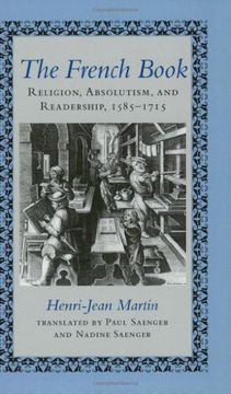 portada The French Book: Religion, Absolutism and Readership, 1585-1715 (The Johns Hopkins Symposia in Comparative History) (en Inglés)