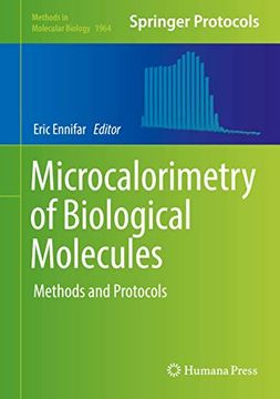 portada Microcalorimetry of Biological Molecules: Methods and Protocols (en Inglés)