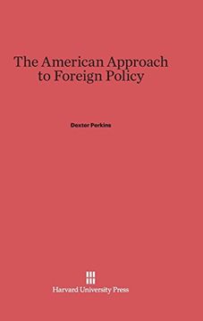 portada The American Approach to Foreign Policy (en Inglés)