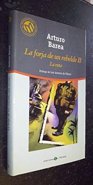portada La Forja de un Rebelde, Vol. 2: La Ruta (Las 100 Mejores Novelas en Castellano del Siglo xx)