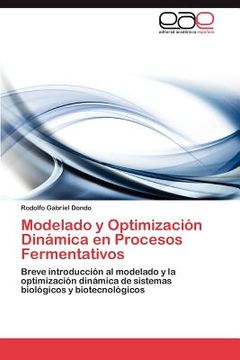 portada modelado y optimizaci n din mica en procesos fermentativos (in English)