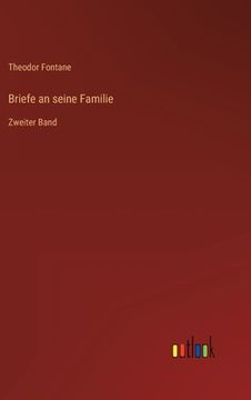 portada Briefe an seine Familie: Zweiter Band (in German)
