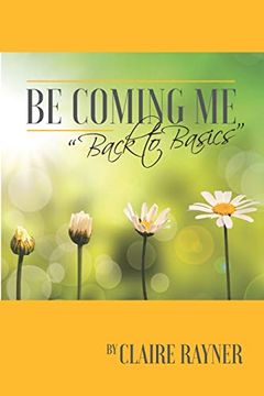 portada Be Coming me: Back to Basics (en Inglés)