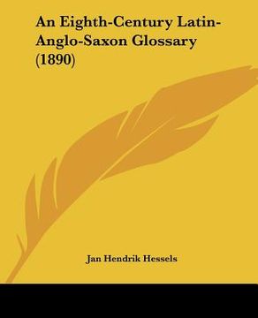 portada an eighth-century latin-anglo-saxon glossary (1890) (en Inglés)