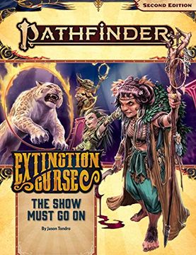 portada Pathfinder Adventure Path: The Show Must Go on (Extinction Curse 1 of 6) (P2)