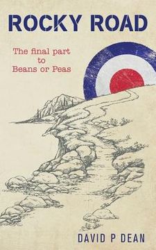 portada Rocky Road: The final part to Beans or Peas (en Inglés)