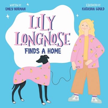 portada Lily Longnose Finds a Home (en Inglés)