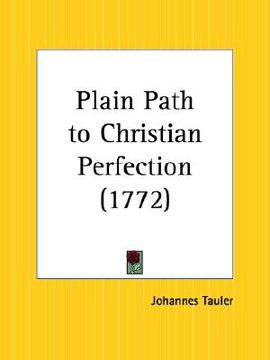 portada plain path to christian perfection (en Inglés)
