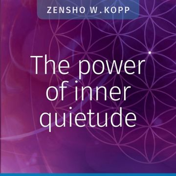 portada The power of inner quietude (en Inglés)
