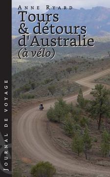 portada Tours et détours d'Australie à vélo (en Francés)