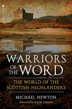 portada Warriors of the Word: The World of the Scottish Highlanders (en Inglés)