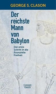 portada Der Reichste Mann von Babylon: Der Erste Schritt in die Finanzielle Freiheit (en Alemán)