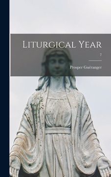portada Liturgical Year; 7 (en Inglés)